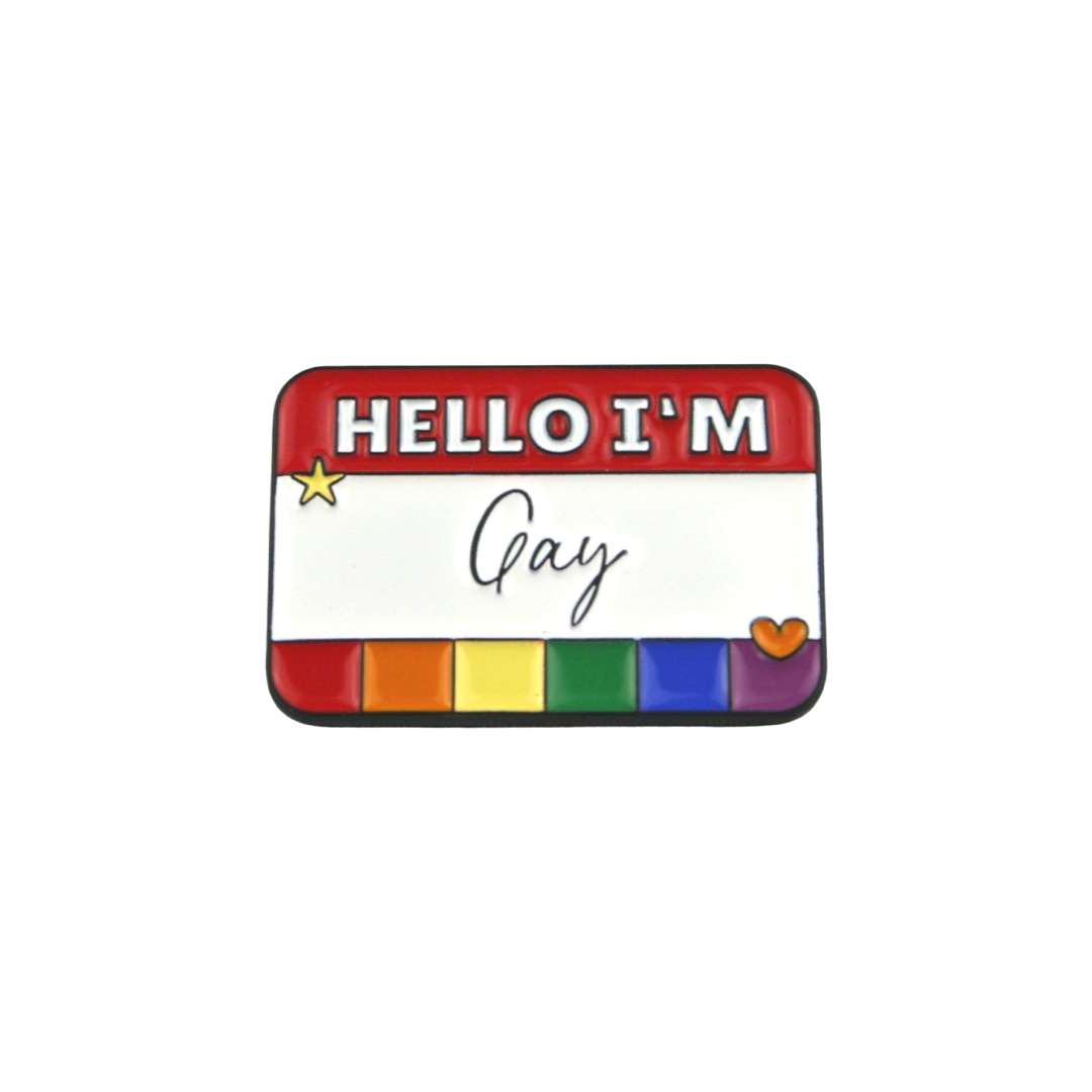 Nametag Pin - Hello I'm Gay